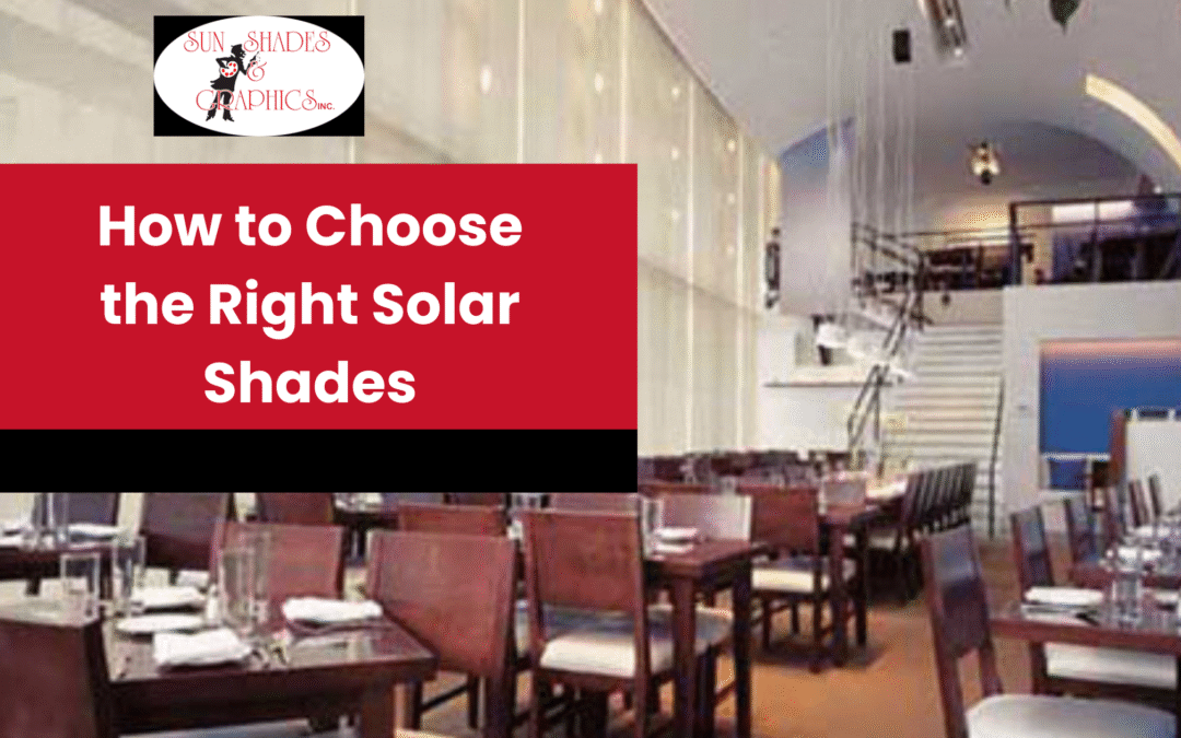 How to Choose the Right Solar Shades